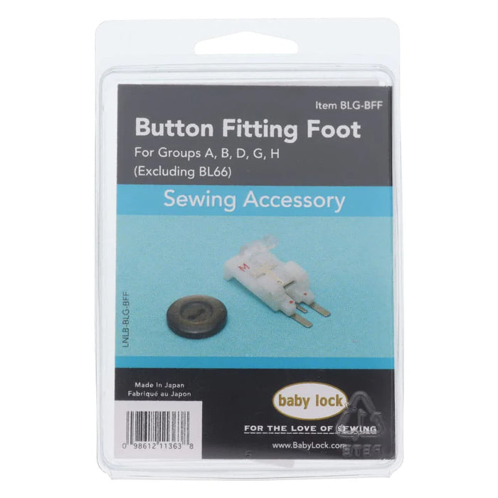 Baby Lock Button Fitting Foot - BLG-BFF