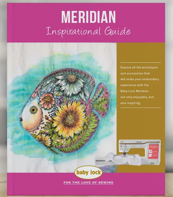 Baby Lock Meridian Inspirational Guide