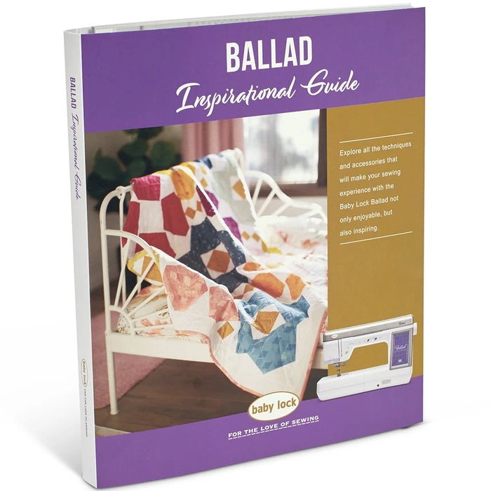 Baby Lock Ballad Inspirational Guide